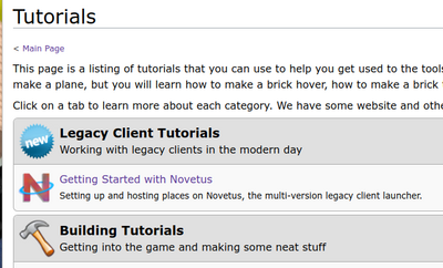 A brand new section to the classic Tutorials page for "Legacy Client Tutorials", working with legacy clients in the modern day. It has 1 current tutorial entry: "Getting Started with Novetus", with the description of "Setting up and hosting places on Novetus, the multi-version legacy client launcher"